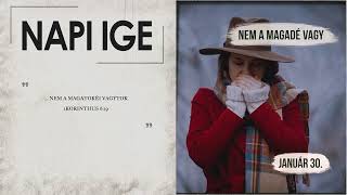 Napi Ige Nem A Magadé Vagy 2026.01.30