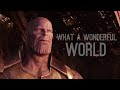 Marvel Cinematic Universe - What A Wonderful World