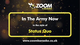 Status Quo - In The Army Now - Karaoke Version from Zoom Karaoke