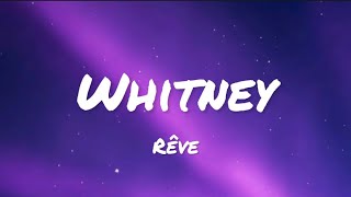 Rêve - Whitney