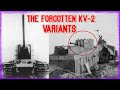 The FORGOTTEN KV-2 Variants | Cursed by Design