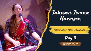 Jahnavi Jivana Harrison - Day 3 - Radhadesh Mellows 2024