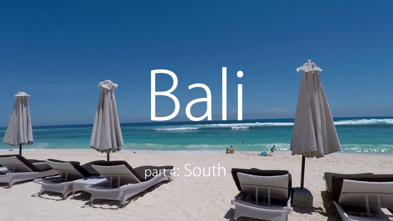 Travel to Bali, part 4 south