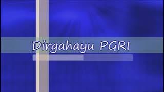 Dirgahayu PGRI Karaoke HD