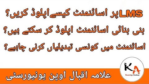 AIOU Assignment Upload At LMS Aaghi Portal And MSW Assignment Edit Tips, Method || Knowledge Academy