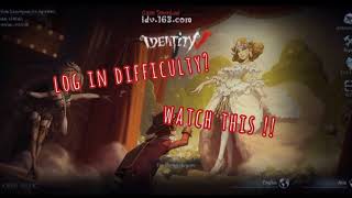 identity v || how to fix idv log in issue