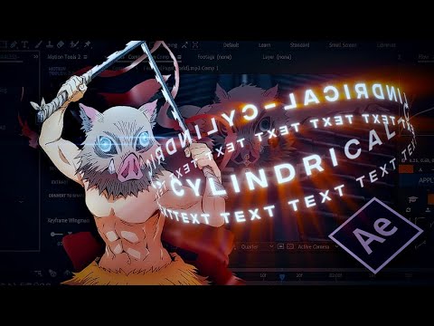 Cylindrical text - AMV tutorial | Adobe After effects Easy - No plugins
