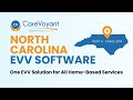 North Carolina EVV Software – NC Medicaid Compliant Home Care | CareVoyant