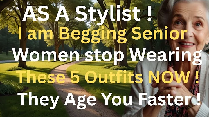 🎥 Senior Women: I’m BEGGING You To Stop Wearing These 5 Outfits (They're Making You Look Older!)