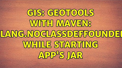 GIS: Geotools with maven: java.lang.noclassdeffounderror while starting app
