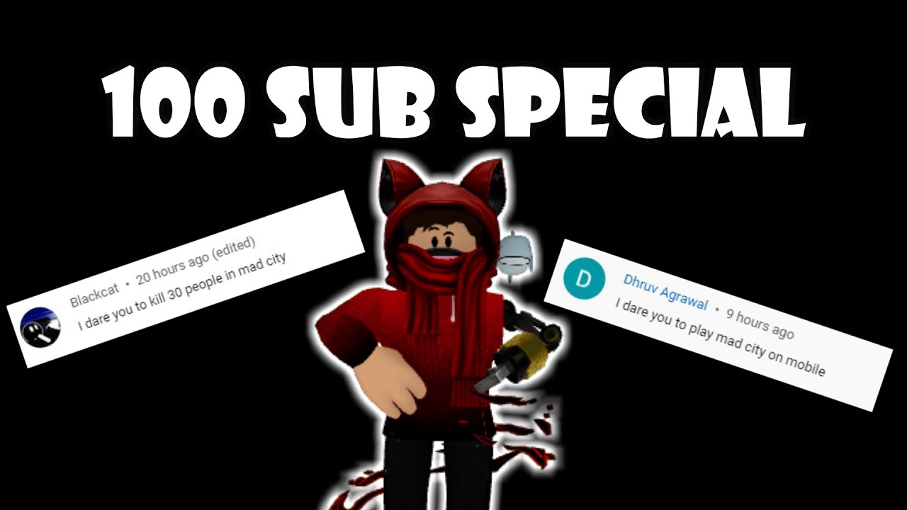100 Subscriber dares as Killing Montage #13 (Mad City/Roblox)