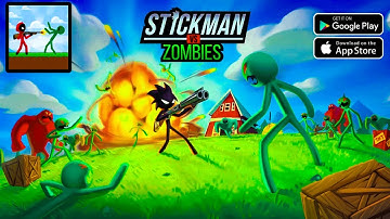 Stickman vs Zombies Gameplay Walkthrough [ Android & Ios ]
