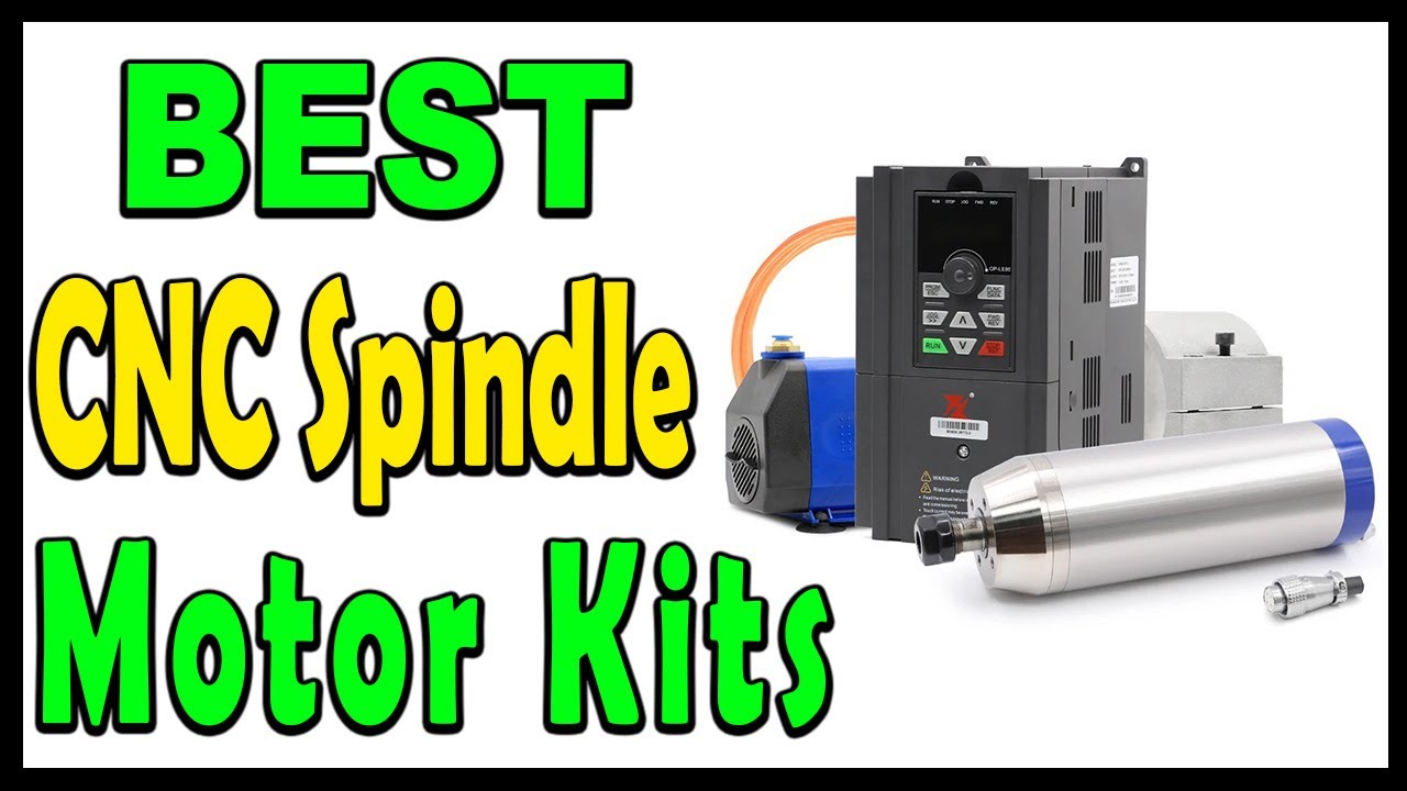 Top 5 Best CNC Spindle Motor Kits Review 2025