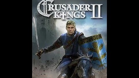 Crusader Kings II: Episode 028 - Marriage Makes Good Alliances