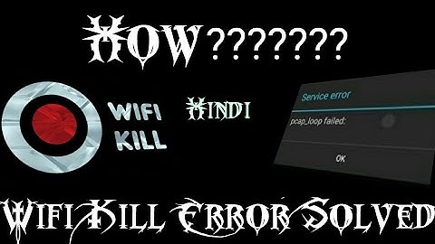 (Wifi Kill)How to solve PCAP Loop error????