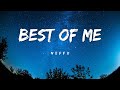 NEFFEX - Best Of Me (Lyrics)