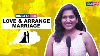 Love Marriage Or Arrange Marriage Bindaas Bol Cafe Marathi