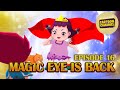 Magic Eye is Back | Episode 16 | Toons in English