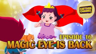 Magic Eye Is Back | Episode 16 | Toons In English