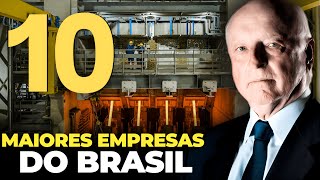 AS 10 MAIORES EMPRESAS DO BRASIL