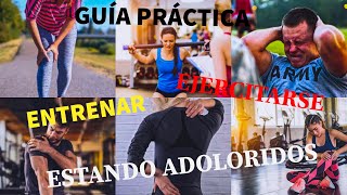 COMO HACER EJERCICIO SI ME DUELE EL CUERPO / PUEDO HACER EJERCICIO SI TENGO DOLOR MUSCULAR