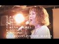 FULLMOON LIVE 2019 MARCH On YouTubeLIVE