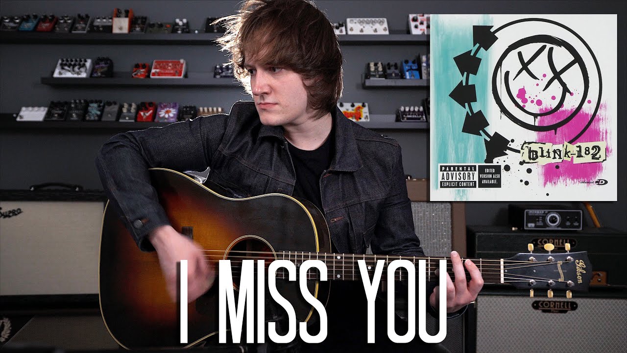 I Miss You - Blink 182 Cover I Miss You - Blink 182 Cover