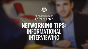 Networking Tips: Informational Interviewing