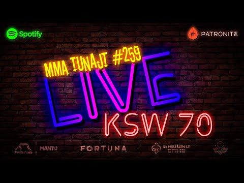 MMA TuNajt #259 | KSW 70 | Błachowicz vs. ??? | Powrót Kowalkiewicz i Jędrzejczyk | Gamrot