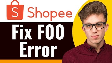 How To Fix Shopee F00 Error 2026