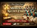 MIMINA NEEMA ZAKO COVER SONG BEST COVER EVER 