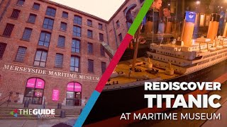 Watch as we take you inside the epic Titanic exhibition at the Maritime Museum | The Guide Liverpool