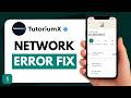 How to Fix N26 Network or Connection Error