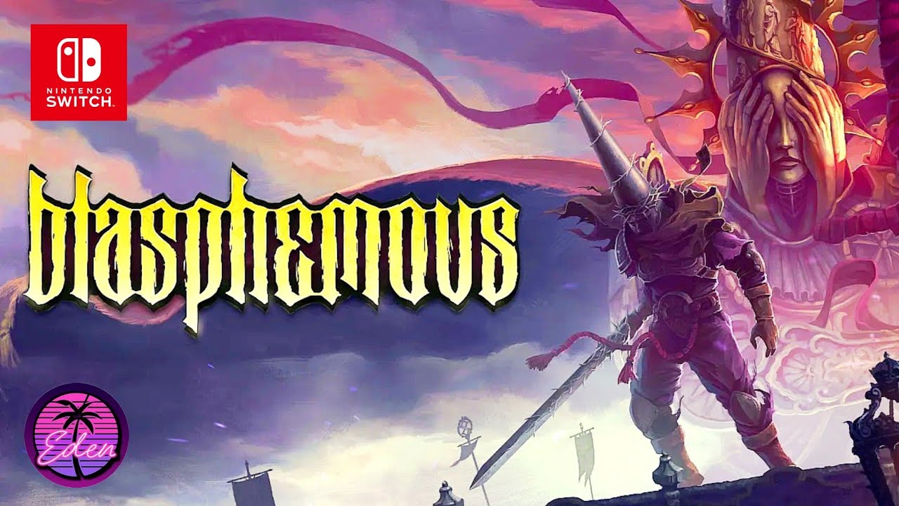 Blasphemous (Switch) Eden Emulator Android Gameplay - YouTube