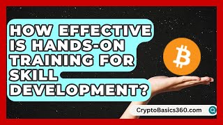 How Effective Is Hands-On Training for Skill Development? | Trade School Experts