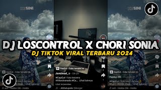 DJ LOSCONTROL X CHORI SONIA SLOW BEAT!!SOUND JJ COCOK UNTUK SANTAI 2024!!!