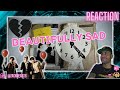 Beautifully Sad...| REN | The Big Push - Precious - REACTION