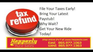 File Your Taxes Today! Why Wait? Hepperly Auto Sales