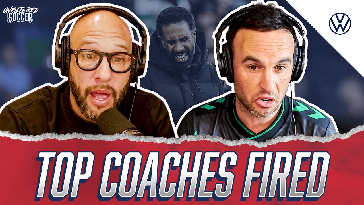 Fired/Hired in MLS and EPL, and Is McKennie the Best USMNT Midfielder? | Unfiltered Soccer