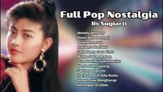 Iis Sugiarti Full Pop Nostalgia | Kumpulan Lagu Nostalgia Populer Iis Sugiarti