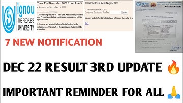 IGNOU 7 NEW NOTIFICATION DECEMBER 2022 EXAM RESULT 3RD UPDATE