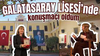 Galatasaray Lisesine Konuşmacı Olarak Gittim Benimle Bir Gün Vlog