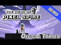 The Hero Of Pixel Spire DEMO Release - Official Trailer