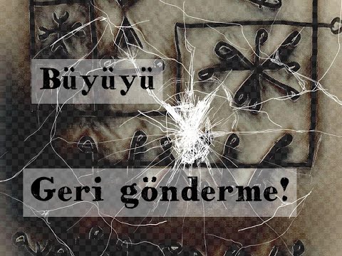 BÜYÜYÜ YAPAN  KİŞİYE GERİ GÖNDERME .💯. BÜYÜ BOZMA .💯. Manevi Bilge