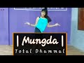 Mungda  total dhammal  dance choreography the dance centre  mds 