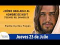 Evangelio De Hoy Jueves 23 Julio 2020 San Mateo 13 ,10-17 l Padre Carlos Yepes