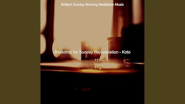 Distinguished Koto and Strings - Vibe for Sunday Wellness Routines