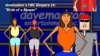 davemadson's NBC Bloopers 26: Birds of a Blooper