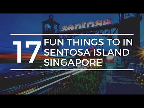 sentosa รีวิว  Update 2022  17 Fun Things to do in Sentosa Island