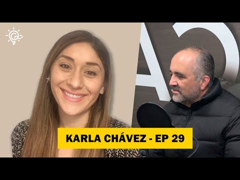 Episodio 29 Karla Chávez  / Marketing de Referidos